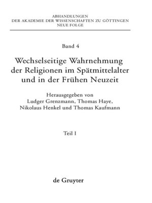cover image of Wechselseitige Wahrnehmung der Religionen im Spätmittelalter und in der Frühen Neuzeit